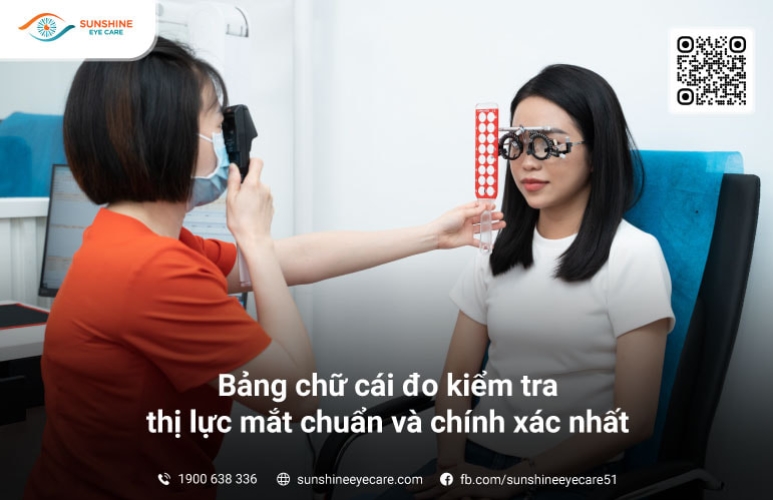 Bảng chữ cái đo kiểm tra thị lực mắt chuẩn và chính xác nhất