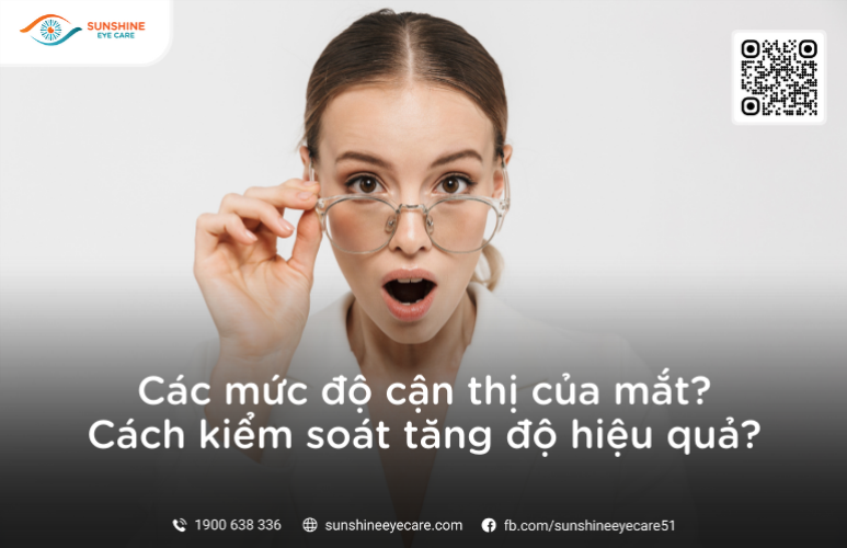 Các mức độ cận thị của mắt - Cách kiểm soát tăng độ hiệu quả