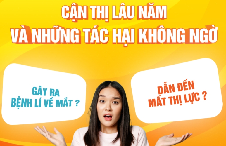 CẬN THỊ VÀ NHỮNG TÁC HẠI MÀ BẠN CHƯA BIẾT