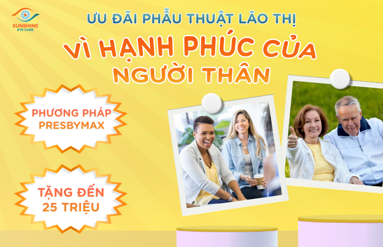 Chương trình Ưu đãi Phẫu thuật lão thị