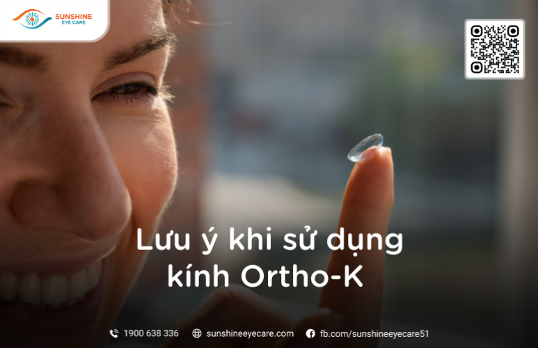 Lưu ý khi sử dụng Kính Ortho-K